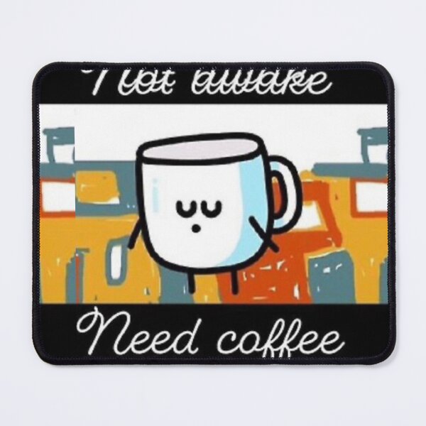 Item preview, Not awake need coffee designed and sold by Tonyasartprints.