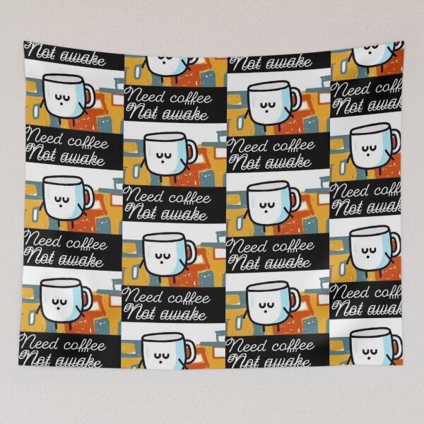 Item preview, Not awake need coffee designed and sold by Tonyasartprints.