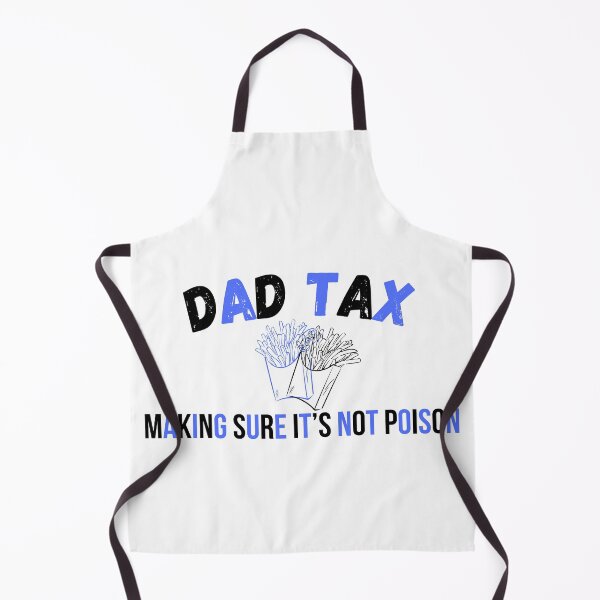 Item preview, Dad Tax-Making Sure It’s Not Poison designed and sold by lorenzoha.