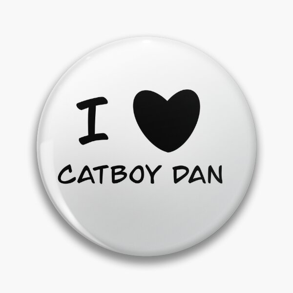 Item preview, I love Catboy Dan designed and sold by Destinyashesart.