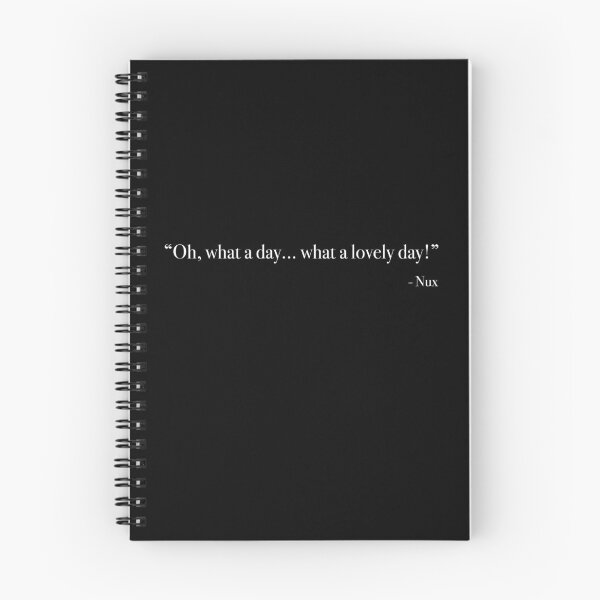 Item preview, Nux "what a lovely day" Quote, from <Mad Max : Fury Road> designed and sold by Quote-things.