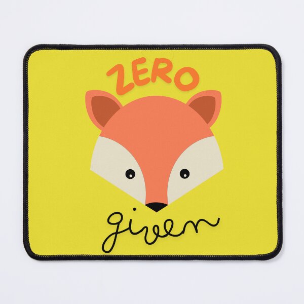 Item preview, Zero Fox Given designed and sold by DigitEclectic.