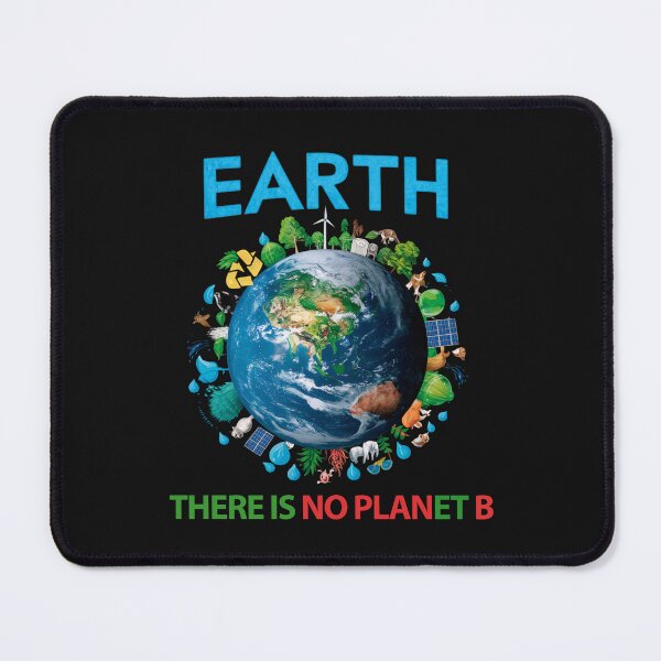Item preview, Earth: There is NO Planet B vs2 designed and sold by SoulArtDesign.