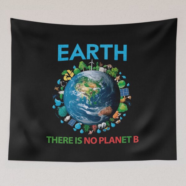 Item preview, Earth: There is NO Planet B vs2 designed and sold by SoulArtDesign.