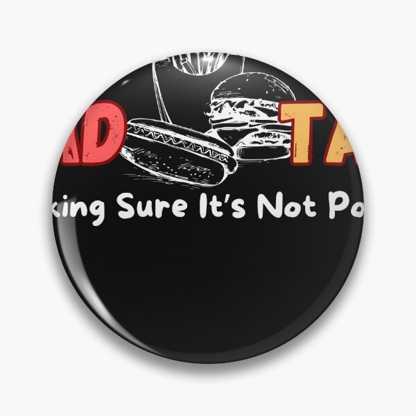 Item preview, Dad Tax Making Sure It’s Not Poison, Father's Day designed and sold by lorenzoha.