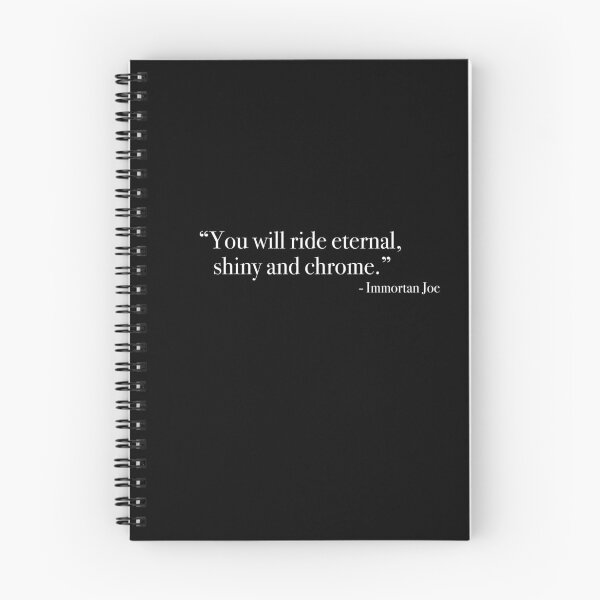 Item preview, Immortan Joe "eternal, shiny and chrome" Quote, from <Mad Max : Fury Road> designed and sold by Quote-things.