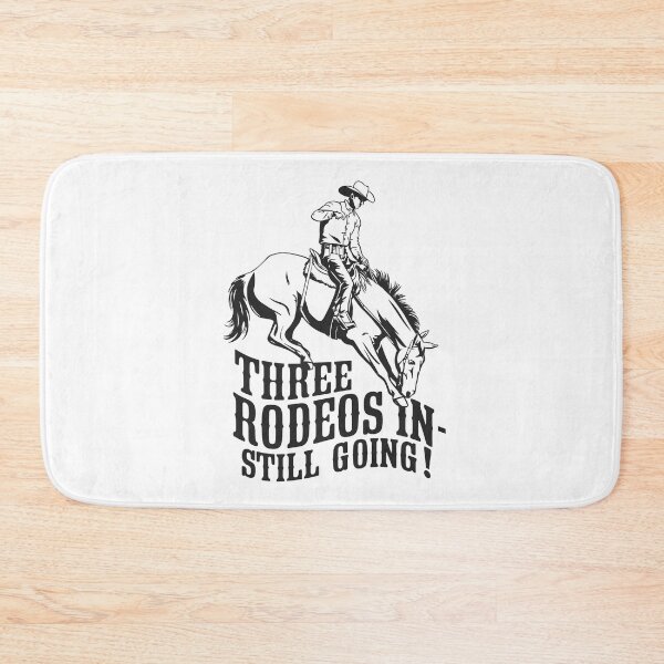Item preview, Three Rodeos In - Still Going! designed and sold by JPees.