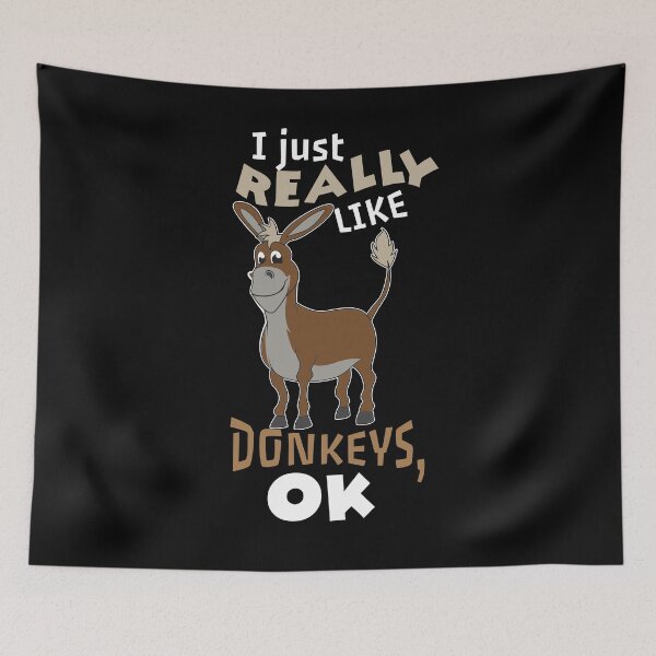 Item preview, I Just Really Like Donkeys designed and sold by Kieran Abbott.
