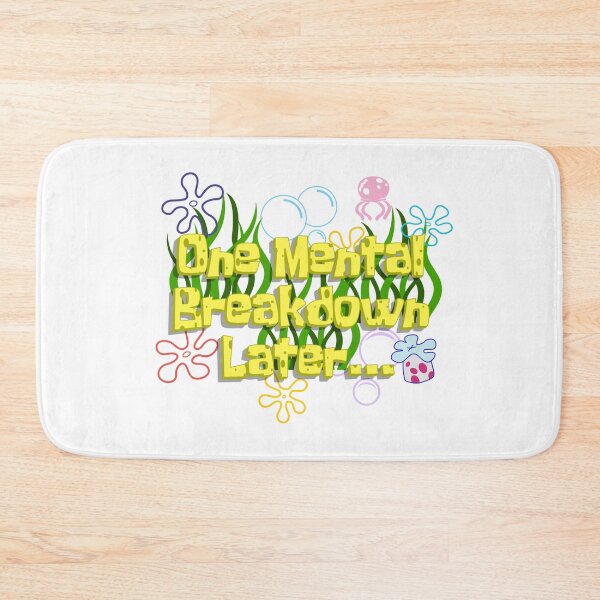 Item preview, One Mental Breakdown Later designed and sold by LadyBee86.