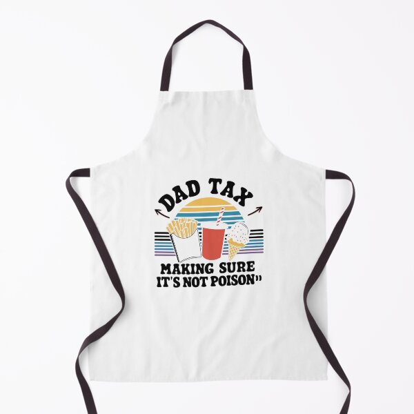 Item preview, Dad Tax Making Sure It's Not Poison designed and sold by Felinefinesse.