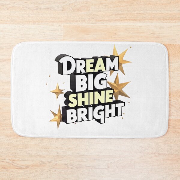 Item preview, Dream Big, Shine Bright designed and sold by deluxedigital1.