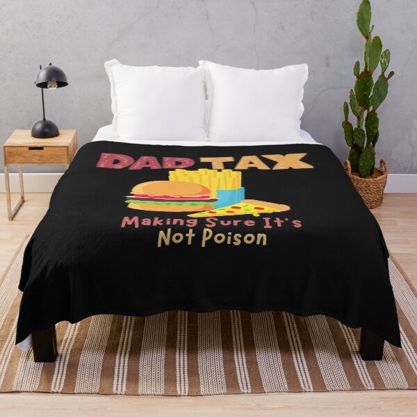 Item preview, Dad Tax Making Sure It’s Not Poison, Father's Day designed and sold by lorenzoha.