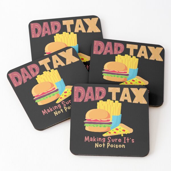 Item preview, Dad Tax Making Sure It’s Not Poison, Father's Day designed and sold by lorenzoha.