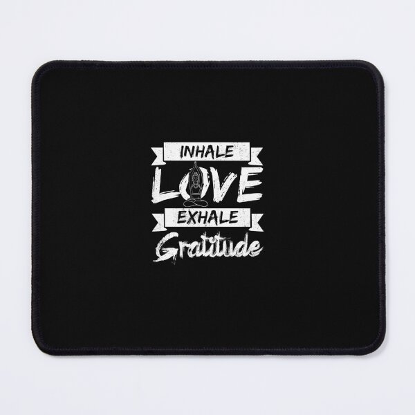 Item preview, Inhale Love Exhale Gratitude Yoga Inspirational Quote designed and sold by Captain Mood.