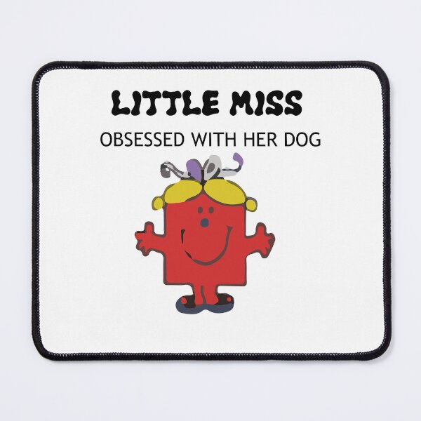 Item preview, little miss obsessed with her dog designed and sold by MIROUZ2000.