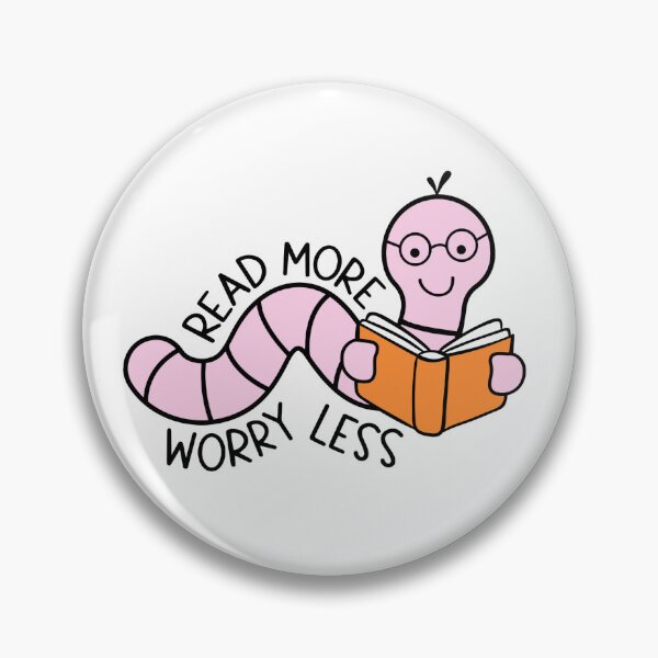 Item preview, Read more worry less designed and sold by Radical Buttons.