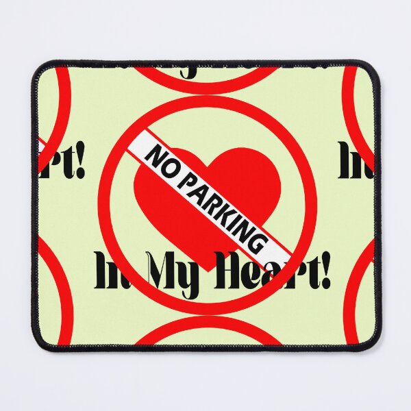 Item preview, No Parking in my Heart designed and sold by DivineTrident.