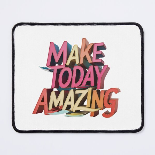 Item preview, Make Today Amazing designed and sold by deluxedigital1.