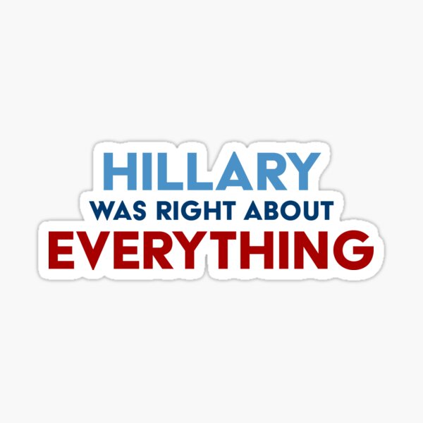 Vista previa del artículo con la obra «Hillary tenía razón en todo», diseñado y vendido por OddPopnyc.