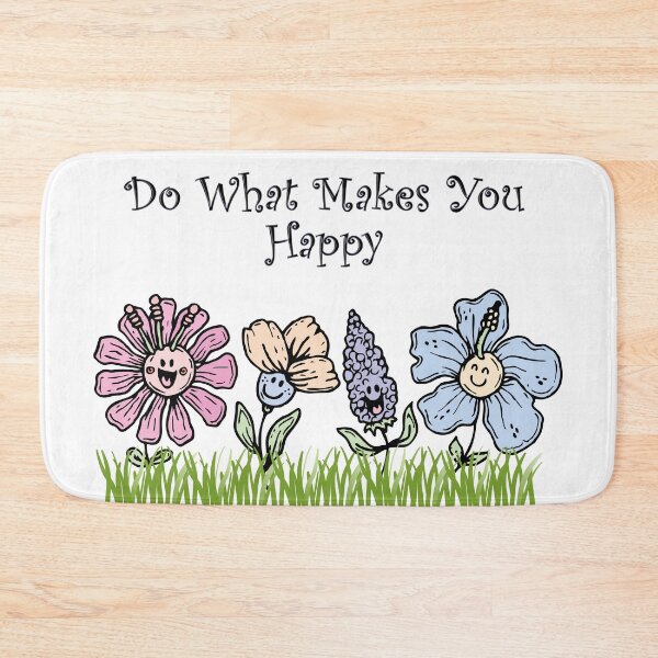 Item preview, Do What Makes You Happy designed and sold by m2inspiration.