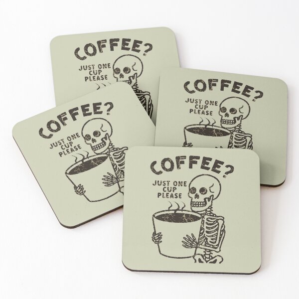 Item preview, Funny Coffee Skeleton Just One Cup Please designed and sold by CreepyCornerArt.