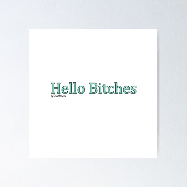Item preview, Hello Bit**es designed and sold by fluordraws.