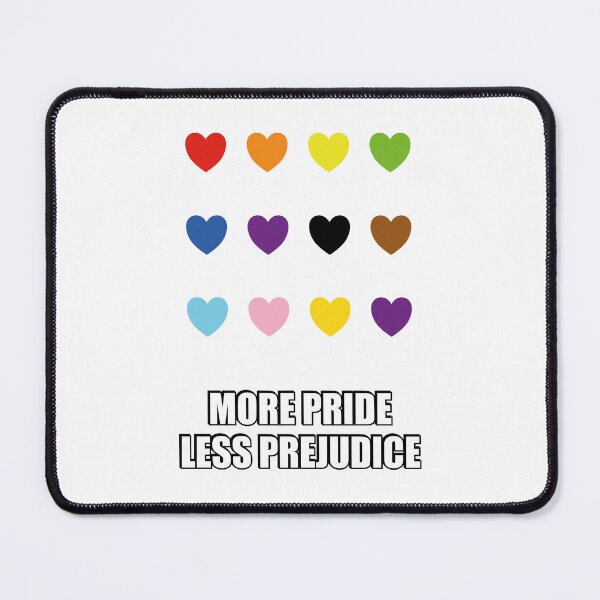 Item preview, More Pride Less Prejudice designed and sold by Inspirationmotivation.