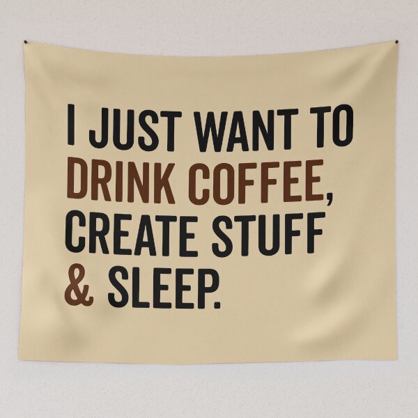 Item preview, Drink Coffee & Create Stuff Funny Quote designed and sold by quarantine81.