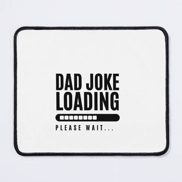 Item preview, Dad Joke Loading designed and sold by Ojosvalle.