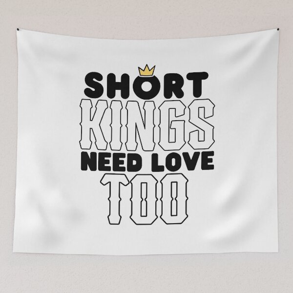Item preview, Short Kings Need Love Too designed and sold by kawaii Cookies.