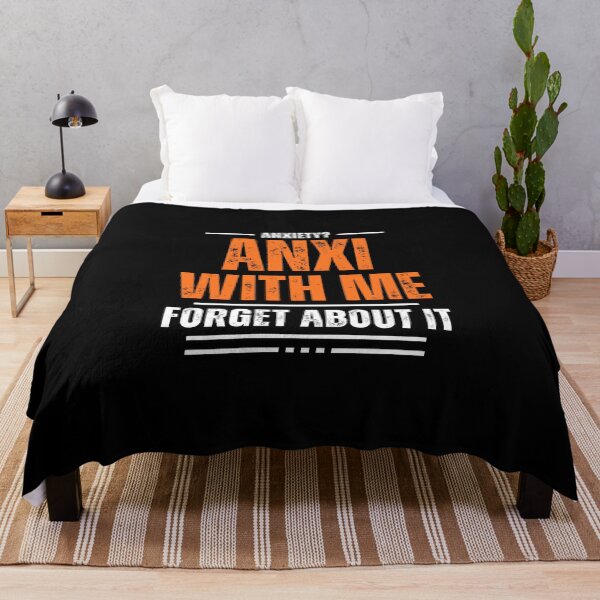 Item preview, Anxiety? Anxi With Me - Forget It. designed and sold by UnknownEnt.