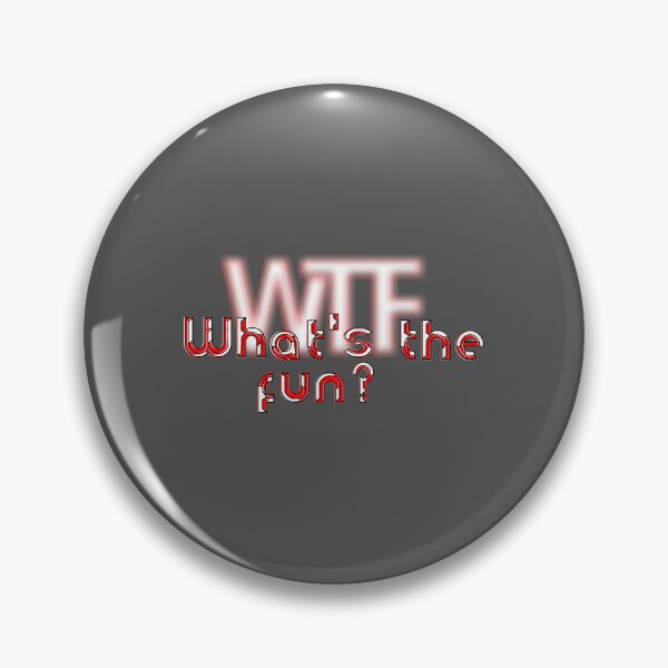 Item preview, wtf what's the fun what funny joke acrostic designed and sold by 4rpixs.