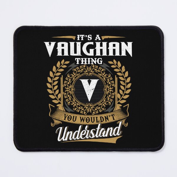 Item preview, It Is A Vaughan Thing You Wouldnt Understand  designed and sold by Huck-me.