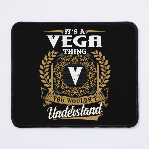 Item preview, It Is A Vega Thing You Wouldnt Understand  designed and sold by Huck-me.