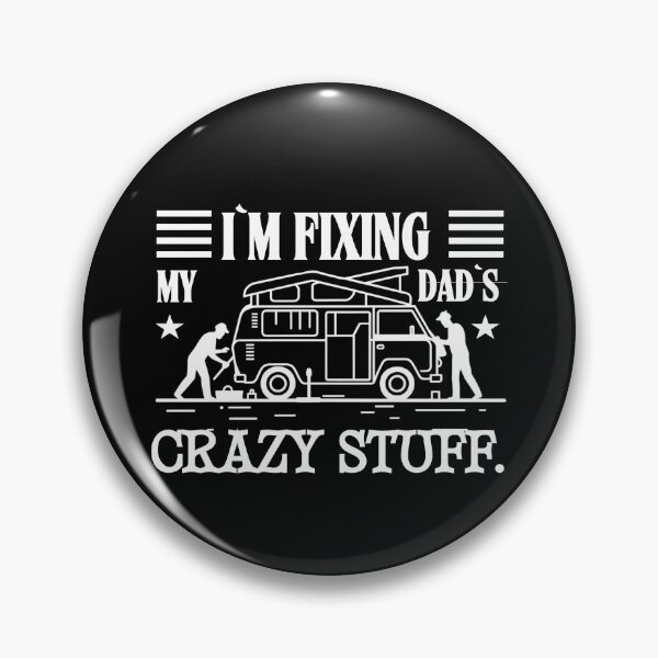 Item preview, I`M Fixing My Dad`s Crazy Stuff Retro Vintage Funny Mechanic Dad Dark Design  designed and sold by Raise2Shine.