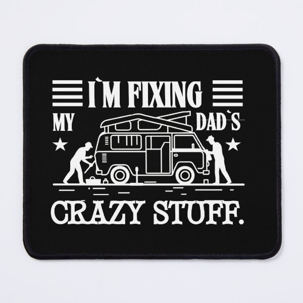 Item preview, I`M Fixing My Dad`s Crazy Stuff Retro Vintage Funny Mechanic Dad Dark Design  designed and sold by Raise2Shine.