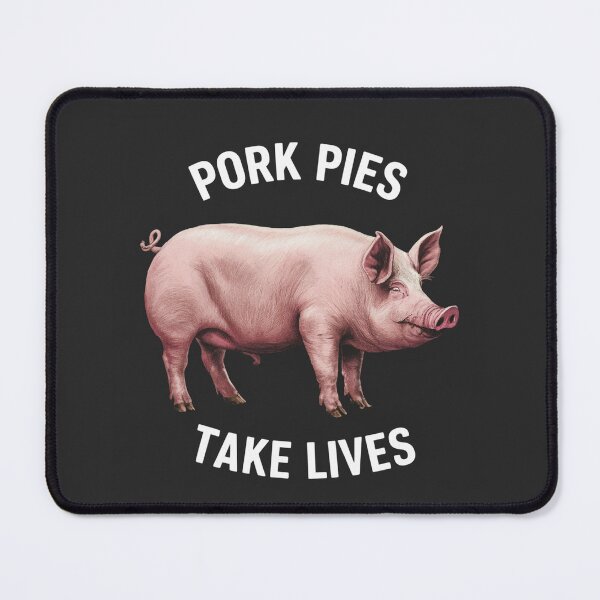 Item preview, Pork Pies Take Lives designed and sold by FanaticB.