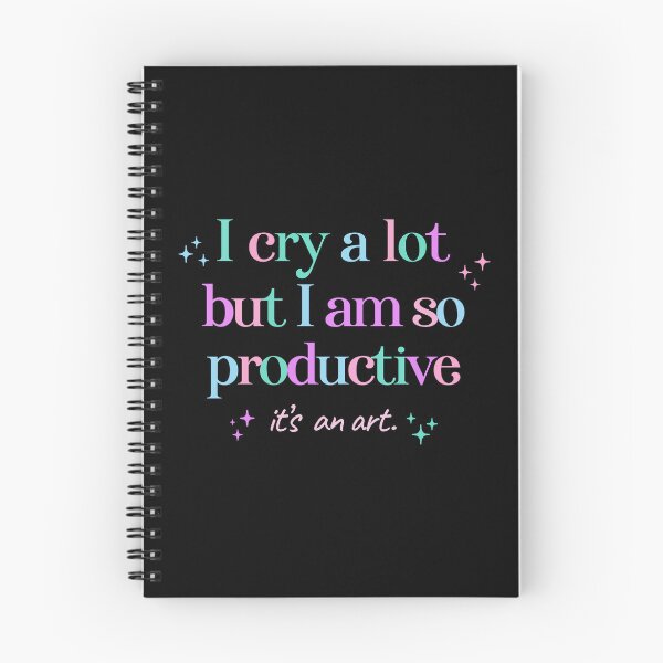 Item preview, I cry a lot but I am so productive its an art designed and sold by funkyst.