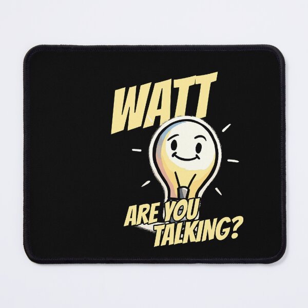 Item preview, What are you talking Light Bulb - Watt are you talking - Play on Words Physics Humor designed and sold by DoodleDashShop.