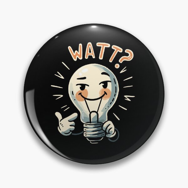 Item preview, Watts? What Light Bulb - Electrician Humor - Play on Words designed and sold by DoodleDashShop.