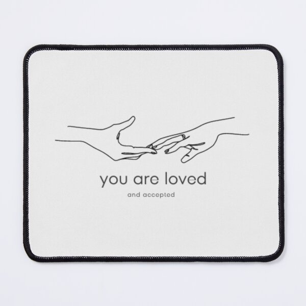 Item preview, you are loved and accepted designed and sold by aishiterumo.