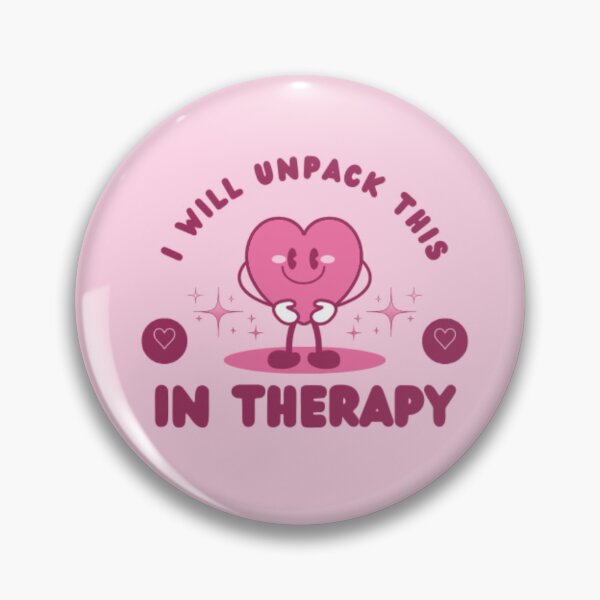 Item preview, i will unpack this in therapy designed and sold by aishiterumo.