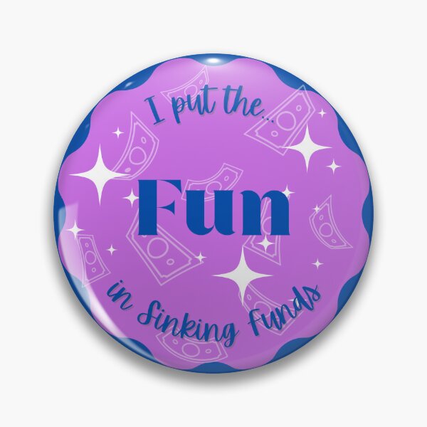 Item preview, I put the 'Fun' in Sinking Funds designed and sold by jennlcollier.