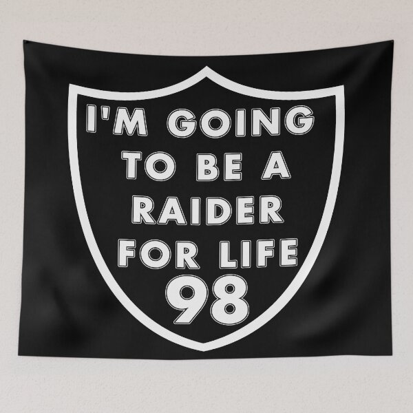 Item preview, I'm going to be a Raider For Life in Shield designed and sold by My Team Designs.