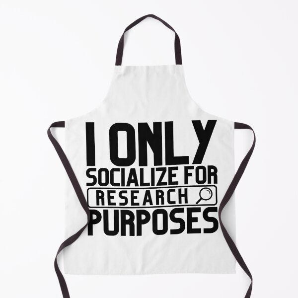 Item preview, I only socialize for research purposes designed and sold by kimisahavana.