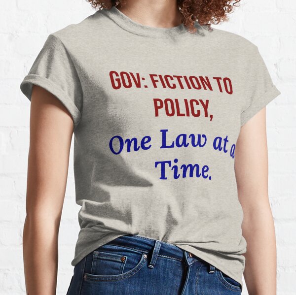 Item preview, GOV: FICTION TO POLICY, ONE LAW AT A TIME designed and sold by AbacusRising.