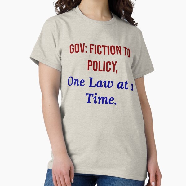 Item preview, GOV: FICTION TO POLICY, ONE LAW AT A TIME designed and sold by AbacusRising.