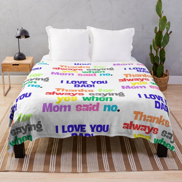 Item preview, (EN) Thanks Dad For saing yes when mom said no (EN) designed and sold by MaluVillarreal.