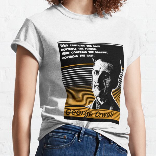 Item preview, He Who Controls The Past, Controls The Future designed and sold by PoxyProductions.