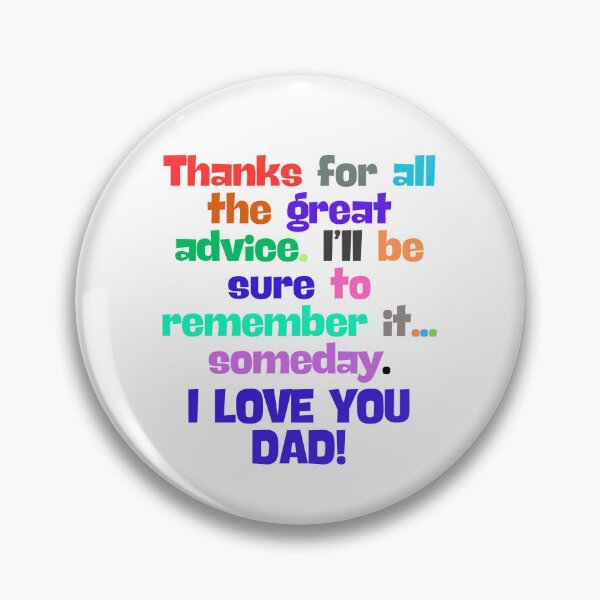 Item preview, (EN) I Love You Dad! Thanks for all the great advice designed and sold by MaluVillarreal.